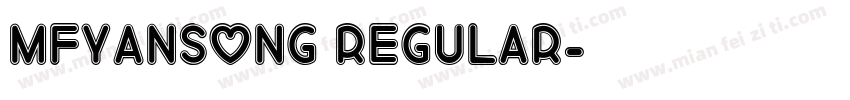 MFYanSong Regular字体转换